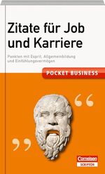 ISBN 9783411863938: Pocket Business. Zitate für Job und Karriere - Punkten mit Esprit, Allgemeinbildung und Einfühlungsvermögen