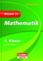 ISBN 9783411870301: Besser in Mathematik - Gymnasium 6. Klasse