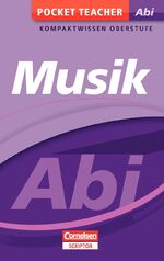 ISBN 9783411871698: Pocket Teacher Abi Musik – Kompaktwissen Oberstufe