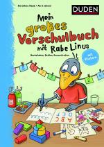 ISBN 9783411872350: Mein großes Vorschulbuch mit Rabe Linus - Buchstaben, Zahlen, Konzentration