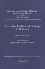 ISBN 9783412020996: Geistliche Lieder und Gesänge in Böhmen, 1420-1475