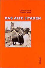 ISBN 9783412087975: Das alte Litauen. Dörfliches Leben zwischen 1861 und 1914