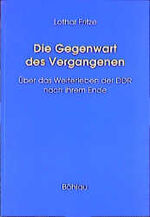 ISBN 9783412112967: Die Gegenwart des Vergangenen