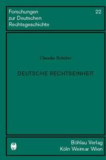 ISBN 9783412125035: Deutsche Rechtseinheit - Partikulare und nationale Gesetzgebung (1780-1866)