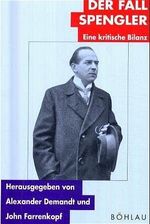 ISBN 9783412138936: Der Fall Spengler – Eine kritische Bilanz