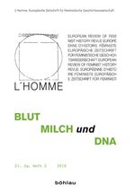 ISBN 9783412205171: L"Homme / Blut, Milch und DNA - Zur Geschichte generativer Substanzen