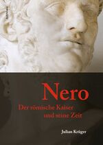 ISBN 9783412208998: Nero – Der römische Kaiser und seine Zeit