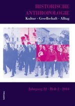 Historische Anthropologie - Kultur – Gesellschaft – Alltag