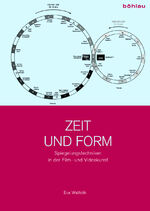 ISBN 9783412509538: Zeit und Form – Spiegelungstechniken in der Film- und Videokunst