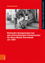 ISBN 9783412517922: Polnische Komponisten bei den Internationalen Ferienkursen für Neue Musik Darmstadt um 1960