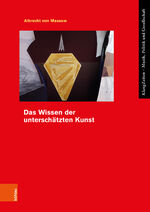 ISBN 9783412529444: Das Wissen der unterschätzten Kunst