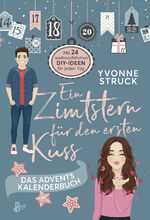 ISBN 9783414826664: Ein Zimtstern für den ersten Kuss - Das Adventskalenderbuch