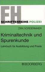 Kriminaltechnik und Spurenkunde