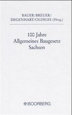 ISBN 9783415027107: 100 Jahre Allgemeines Baugesetz Sachsen