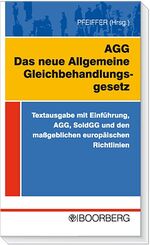 ISBN 9783415036369: AGG Das neue Allgemeine Gleichbehandlungsgesetz Textsammlung mit Einführung