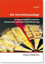 ISBN 9783415041165: Investitionszulage im Spannungsfeld zwischen Steuerrecht und Wirtschaftsförderung