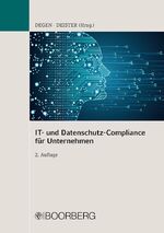 ISBN 9783415051843: IT- und Datenschutz-Compliance für Unternehmen