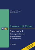 ISBN 9783415062719: Lernen mit Fällen Staatsrecht I Staatsorganisationsrecht - Materielles Recht & Klausurenlehre Musterlösungen im Gutachtenstil