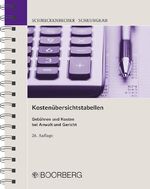 ISBN 9783415069633: Kostenübersichtstabellen - Gebühren und Kosten bei Anwalt und Gericht