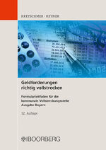 ISBN 9783415074729: Geldforderungen richtig vollstrecken