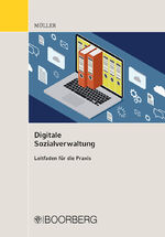 ISBN 9783415075269: Digitale Sozialverwaltung – Leitfaden für die Praxis