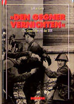 ISBN 9783416026338: Den Gegner vernichten