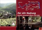 Der Ahr-Radweg - Radeln zwischen Rhein und Eifel