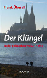 ISBN 9783416031257: Der Klüngel in der politischen Kultur Kölns