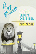 ISBN 9783417020281: Neues Leben. Die Bibel für Teens