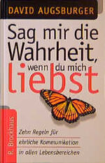 ISBN 9783417112177: Sag mir die Wahrheit, wenn du mich liebst