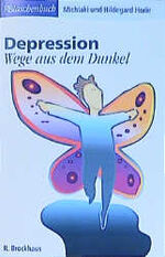 ISBN 9783417204896: Depression - Wege aus dem Dunkel – Eine medizinisch-seelsorgerliche Studie