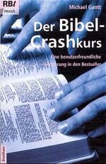 ISBN 9783417205633: Der Bibel-Crashkurs