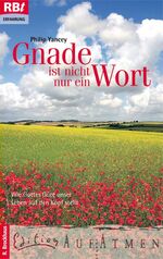 ISBN 9783417206876: Gnade ist nicht nur ein Wort