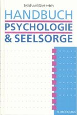 ISBN 9783417246070: Handbuch Psychologie und Seelsorge.