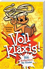 ISBN 9783417261042: Voll kläxig – 366 Andachten für Kinder