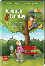 Robinson & Sonntag und das Geheimnis der Stille