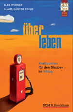 ISBN 9783417265040: ÜberLeben