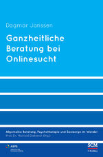 ISBN 9783417265866: Ganzheitliche Beratung bei Onlinesucht