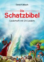 ISBN 9783417285697: Die Schatzbibel - Liederheft