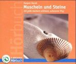 ISBN 9783417351156: Muscheln und Steine. 3 CDs. Ich gehe meinen schönen, schweren Weg [Audiobook]