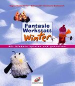 ISBN 9783419530382: Fantasiewerkstatt Winter