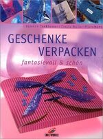 ISBN 9783419532423: Geschenke verpacken fantasievoll & schön