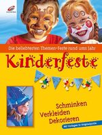 ISBN 9783419532959: Kinderfeste: Schminken, Verkleiden, Dekorieren