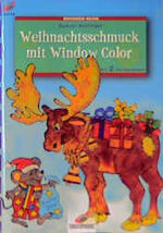 ISBN 9783419561782: Weihnachtsschmuck mit Window Color