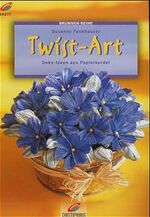 ISBN 9783419562178: Twist-Art. Deko-Ideen aus Papierkordel