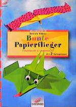 ISBN 9783419562611: Bunte Papierflieger mit 2 Vorlagebögen