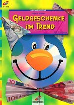 ISBN 9783419563137: Geldgeschenke im Trend (incl. Bogen mit Vorlagen)