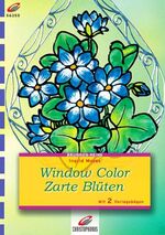 ISBN 9783419563557: Window Color Zarte Blüten