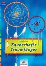 ISBN 9783419563694: Zauberhafte Traumfänger