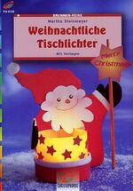 ISBN 9783419564066: Weihnachtliche Tischlichter – Mit Vorlagebogen